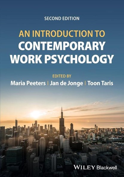 An Introduction to Contemporary Work Psychology, Maria C.W. Peeters ; Jan de Jonge ; Toon Taris - Paperback - 9781119887362