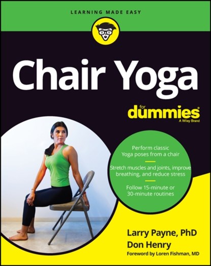 Chair Yoga For Dummies, LARRY,  PhD Payne ; Don Henry - Paperback - 9781119889533