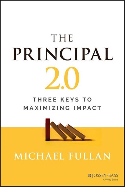 The Principal 2.0, Michael (University of Toronto Fullan - Paperback - 9781119890270