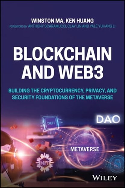 Blockchain and Web3, Winston Ma ; Ken Huang - Ebook - 9781119891109