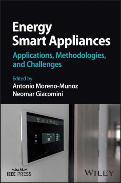 Energy Smart Appliances, Antonio (Universidad de Cordoba Moreno-Munoz ; Neomar (Whirlpool Corporation Giacomini - Gebonden - 9781119899426