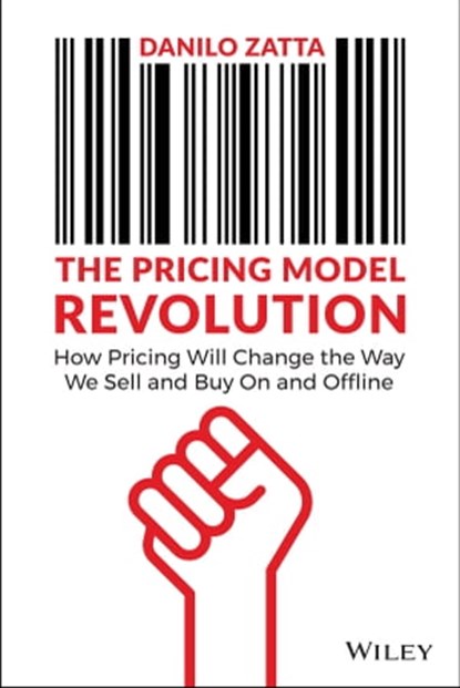 The Pricing Model Revolution, Danilo Zatta - Ebook - 9781119901150