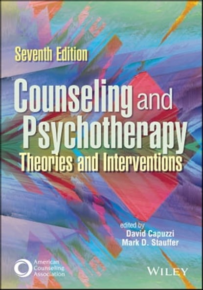 Counseling and Psychotherapy, David Capuzzi ; Mark D. Stauffer - Ebook - 9781119904106