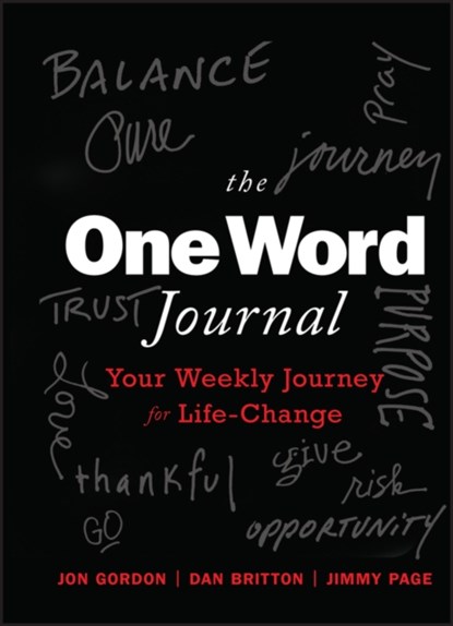 The One Word Journal, Jon Gordon ; Dan Britton ; Jimmy Page - Gebonden - 9781119907640