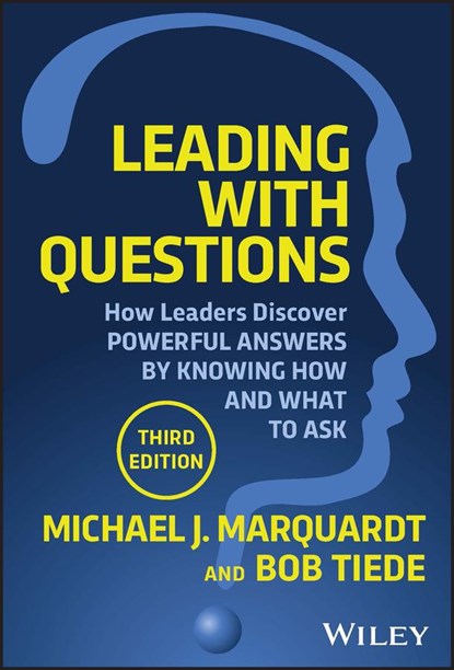 Leading with Questions, Michael J. Marquardt ; Bob Tiede - Gebonden - 9781119912095