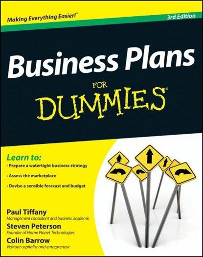 Business Plans For Dummies, Paul Tiffany ; Steven D. Peterson ; Colin (Cranfield School of Management) Barrow - Paperback - 9781119941187