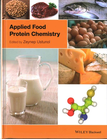 Applied Food Protein Chemistry, Zeynep Ustunol - Gebonden - 9781119944492