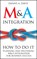 M&A Integration, Danny A. Davis - Gebonden - 9781119944867