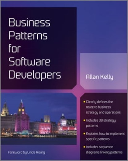 Business Patterns for Software Developers, Allan Kelly - Ebook - 9781119950721