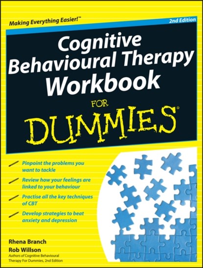 Cognitive Behavioural Therapy Workbook For Dummies, Rhena (The Priory Clinic) Branch ; Rob (The Priory Clinic) Willson - Paperback - 9781119951407