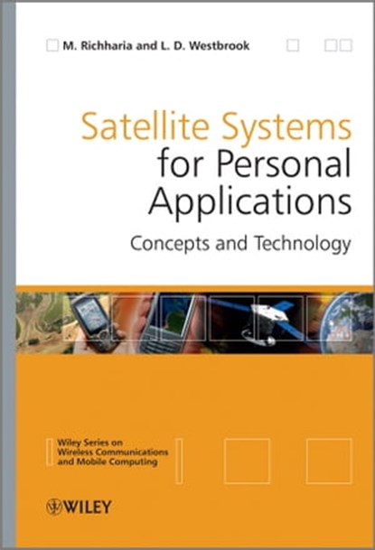 Satellite Systems for Personal Applications, Madhavendra Richharia ; Leslie David Westbrook - Ebook - 9781119956105