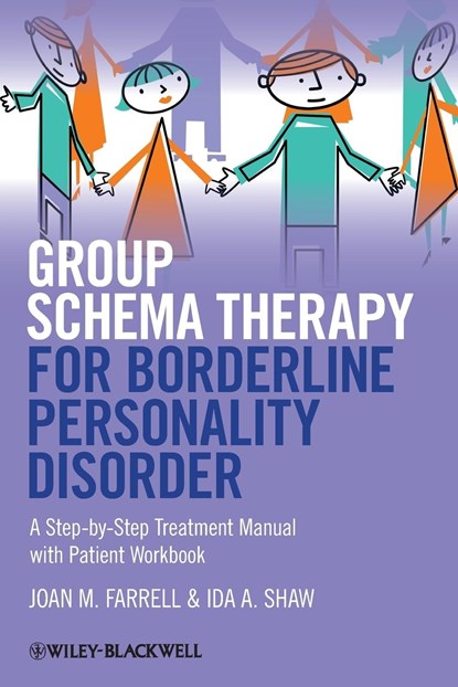 Group Schema Therapy for Borderline Personality Disorder, Joan M. Farrell ; Ida A. Shaw - Paperback - 9781119958291