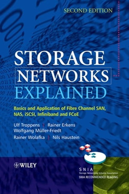Storage Networks Explained, Ulf Troppens ; Rainer Erkens ; Wolfgang Muller-Friedt ; Rainer Wolafka ; Nils Haustein - Ebook - 9781119965435
