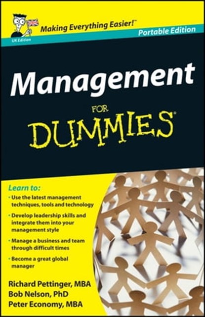 Management For Dummies, UK Edition, Richard Pettinger ; Bob Nelson ; Peter Economy - Ebook - 9781119974796