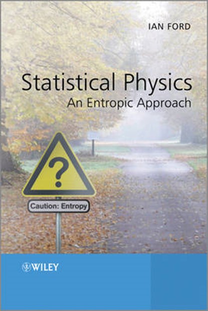 Statistical Physics, Ian Ford - Gebonden - 9781119975311