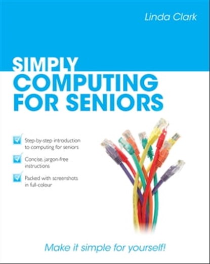 Simply Computing for Seniors, Linda Clark - Ebook - 9781119978961