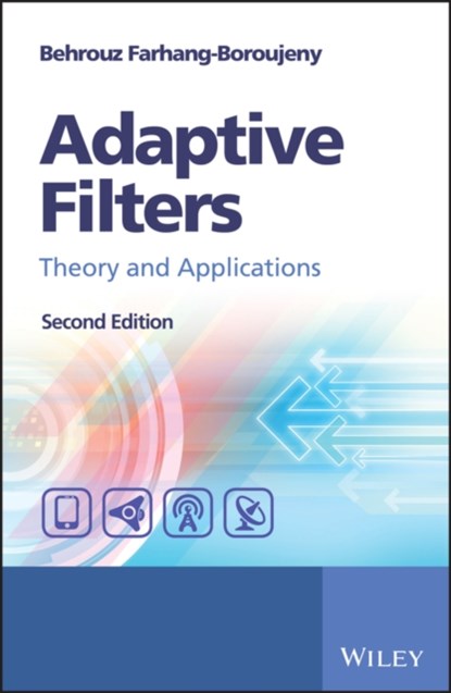 Adaptive Filters, Behrouz (National University of Singapore) Farhang-Boroujeny - Gebonden - 9781119979548