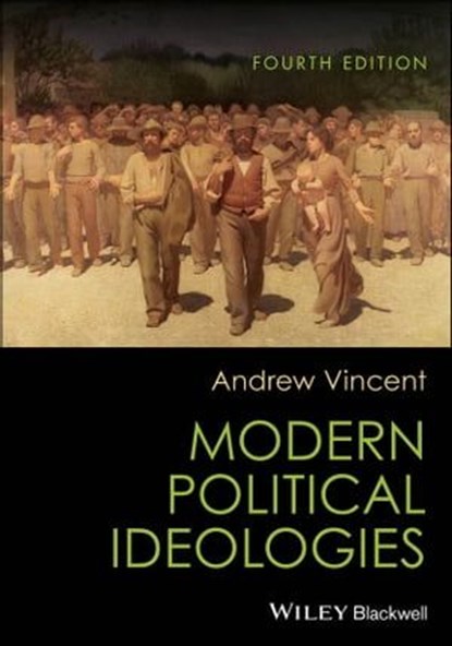 Modern Political Ideologies, Andrew Vincent - Ebook - 9781119981657