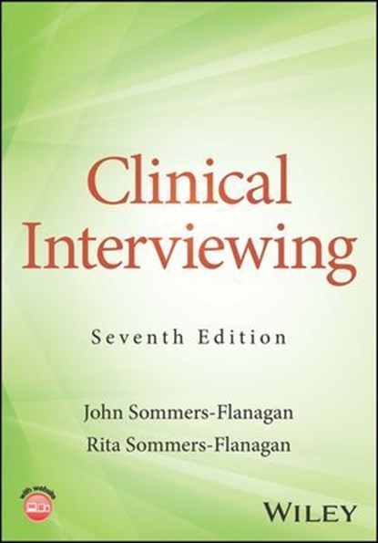 Clinical Interviewing, John Sommers-Flanagan ; Rita Sommers-Flanagan - Ebook - 9781119981992