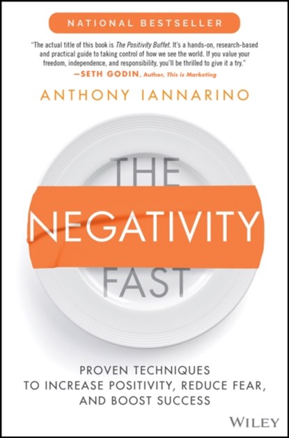 The Negativity Fast, Anthony Iannarino - Gebonden - 9781119985884