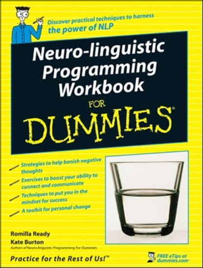 Neuro-Linguistic Programming Workbook For Dummies, Romilla Ready ; Kate Burton - Ebook - 9781119992202