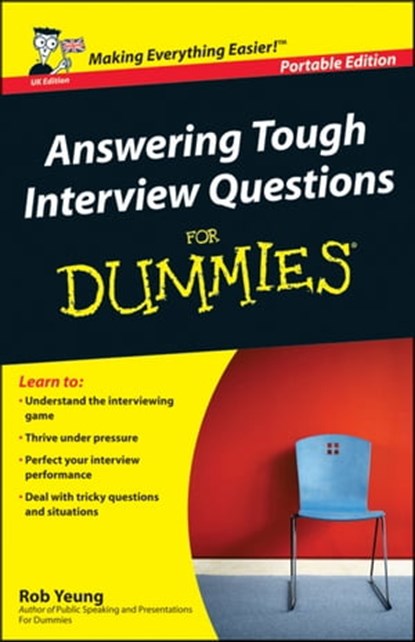 Answering Tough Interview Questions for Dummies, Rob Yeung - Ebook - 9781119996484