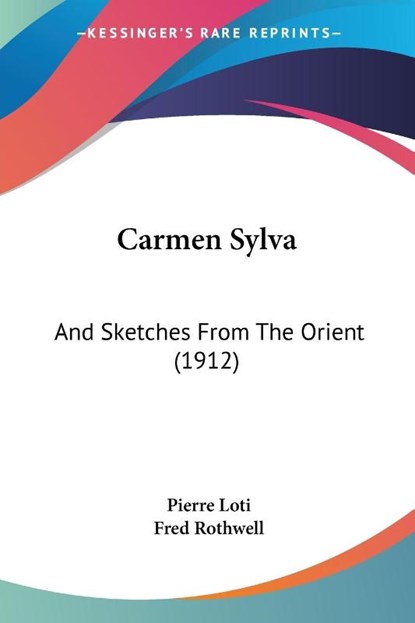 Carmen Sylva, Pierre Loti - Paperback - 9781120171283