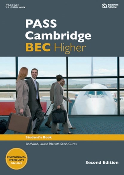 PASS Cambridge BEC Higher, Ian Wood ; Anne (University of Georgia Williams ; Louise Pile ; Russell Whitehead - Paperback - 9781133313229
