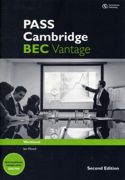 PASS Cambridge BEC Vantage: Workbook, ANNE (UNIVERSITY OF GEORGIA,  Athens) Williams ; Paul Sanderson ; Ian Wood ; Marjorie Rosenberg - Gebonden - 9781133316558