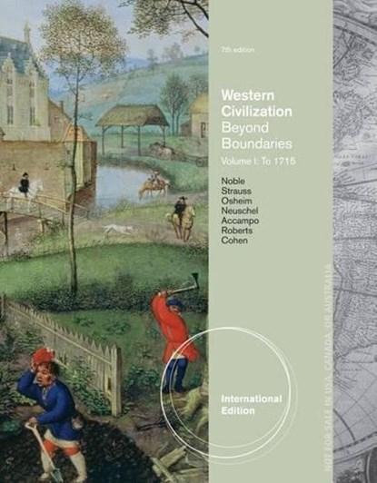 Western Civilization, NOBLE,  Thomas F. X. ; Strauss, Barry ; Osheim, Duane J. ; Neuschel, Kristen B. - Paperback - 9781133602729