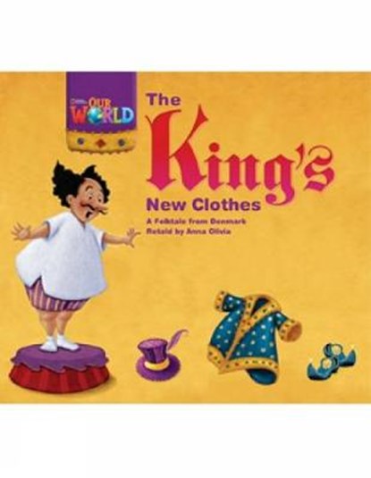 Our World Readers: The King's New Clothes, Anna Olivia - Overig - 9781133730385