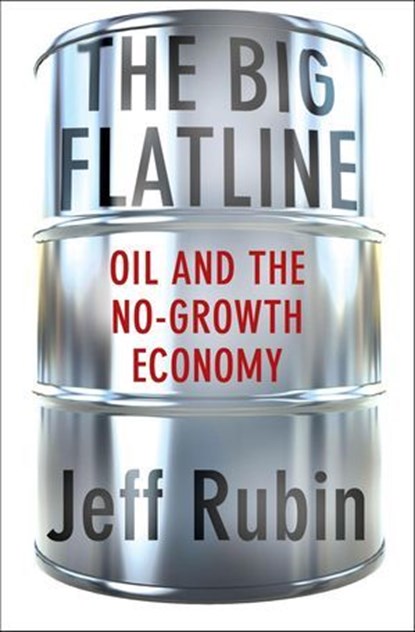 The Big Flatline, Jeff Rubin - Ebook - 9781137296771