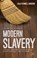 Modern Slavery, DAVIDSON,  Julia O'Connell - Gebonden - 9781137297273
