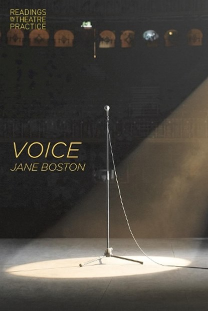Voice, JANE (CENTRAL SCHOOL OF SPEECH AND DRAMA,  London, UK) Boston - Paperback - 9781137301949