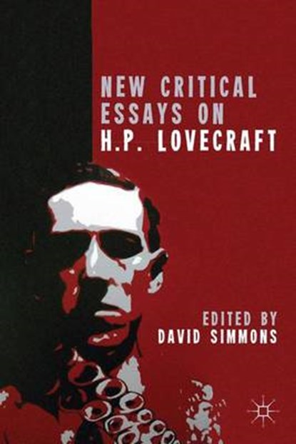 New Critical Essays on H. P. Lovecraft, SIMMONS,  David - Gebonden - 9781137332240