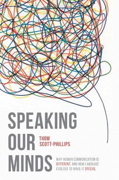 Speaking Our Minds, Thom (Durham Univ Scott-Phillips - Paperback - 9781137334565