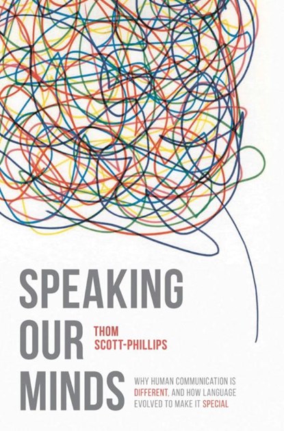 Speaking Our Minds, Thom (Durham Univ Scott-Phillips - Paperback - 9781137334565