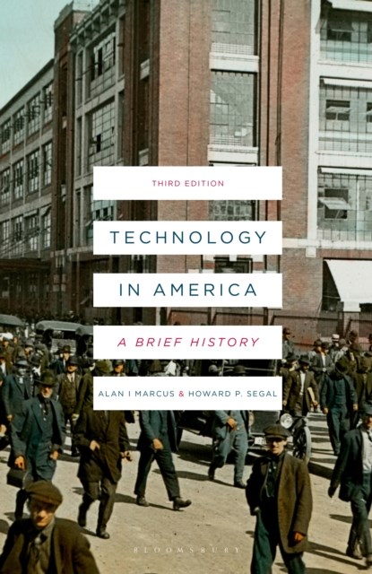 Technology in America, Alan I. Marcus ; Howard P. Segal - Paperback - 9781137334855