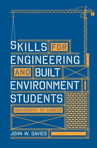 Skills for engineering and built environment students, John (Coventry University) Davies - Paperback - 9781137404213
