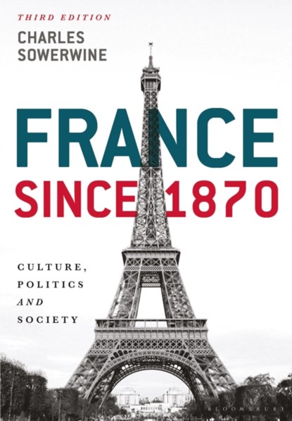 France since 1870, Charles Sowerwine - Paperback - 9781137406101