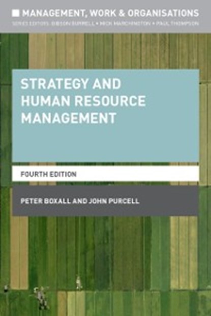 Strategy and Human Resource Management, Peter Boxall ; John Purcell - Ebook Adobe PDF - 9781137407658