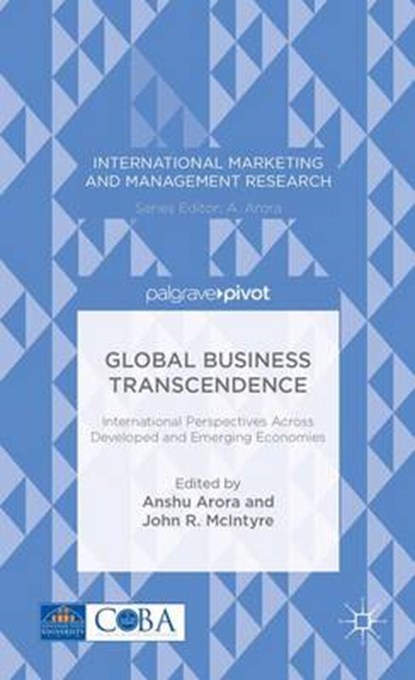 Global Business Transcendence, ARORA,  A. ; McIntyre, J. - Gebonden - 9781137412584