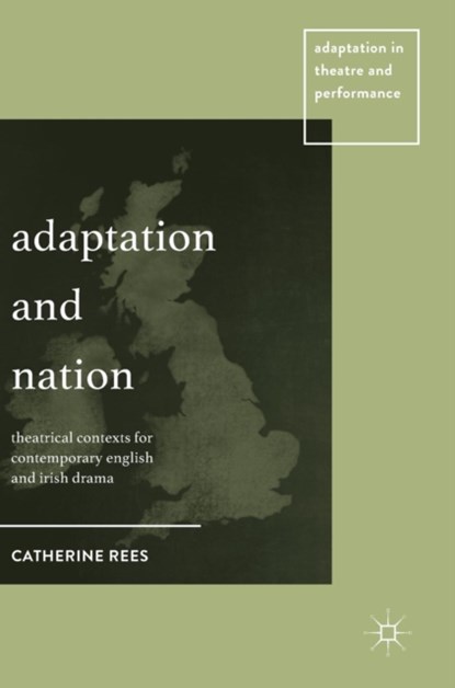 Adaptation and Nation, Catherine Rees - Gebonden - 9781137425867