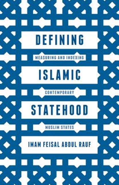 Defining Islamic Statehood, RAUF,  Imam Feisal Abdul - Gebonden - 9781137446800