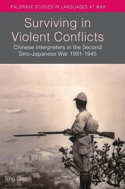 Surviving in Violent Conflicts, GUO,  Ting - Gebonden - 9781137461186