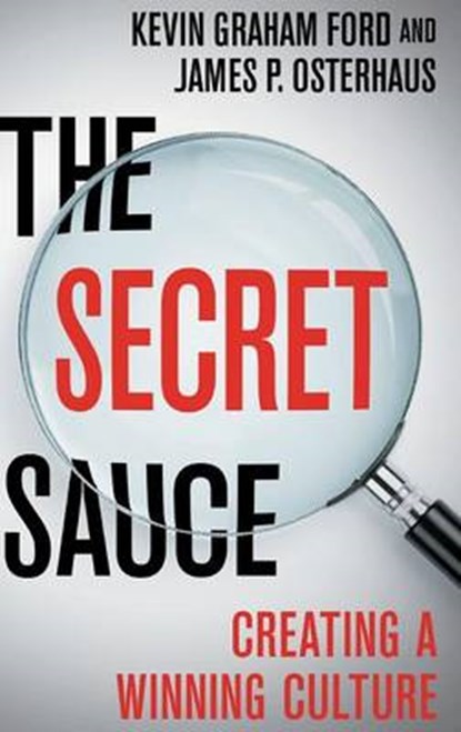 The Secret Sauce, Kevin Graham Ford ; James P. Osterhaus - Gebonden - 9781137512888