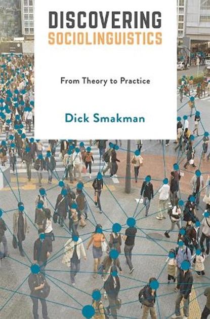 Discovering Sociolinguistics, Dick Smakman - Paperback - 9781137519078