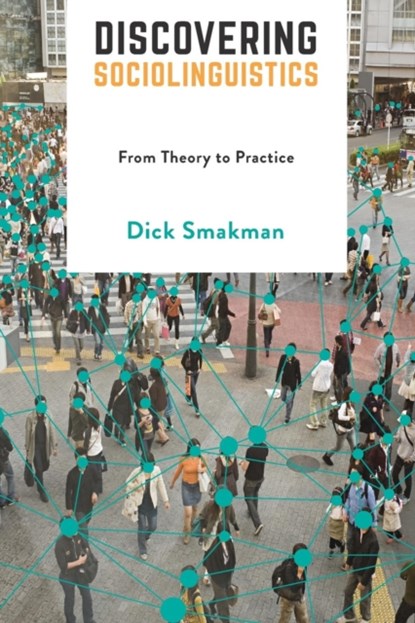 Discovering Sociolinguistics, Dick Smakman - Paperback - 9781137519078