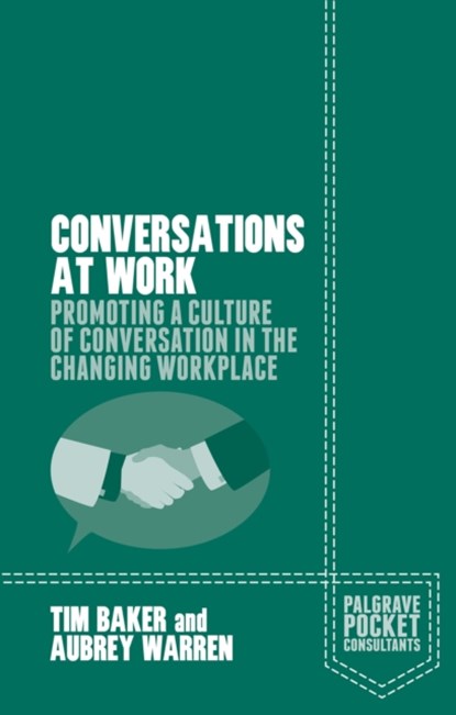 Conversations at Work, Tim Baker ; Aubrey Warren - Paperback - 9781137534163