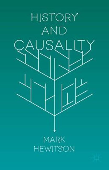 History and Causality, HEWITSON,  M. - Paperback - 9781137539946